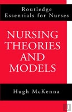 Bertrand.pt - Nursing Theories And Models