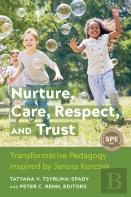 Nurture, Care, Respect, And Trust