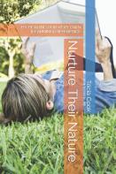 Nurture Their Nature