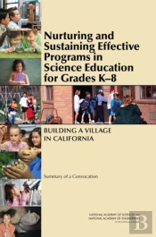 Nurturing And Sustaining Effective Programs In Science Education For Grades K-8