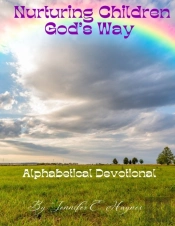 Nurturing Children God'S Way  Alphabetical Devotional