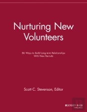 Nurturing New Volunteers