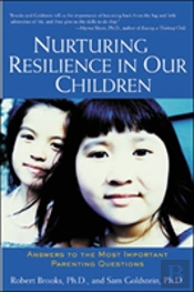 Nurturing Resilience In Our Children