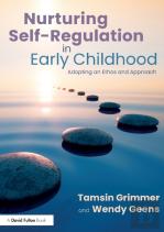 Nurturing Self-Regulation In Early Childhood