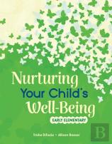Nurturing Your Child'S Well-Being