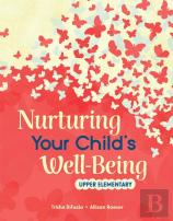 Nurturing Your Child'S Well-Being