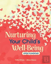 Nurturing Your Child'S Well-Being