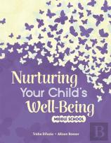 Nurturing Your Child'S Well-Being