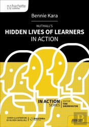 Nuthall'S Hidden Lives Of Learners In Action