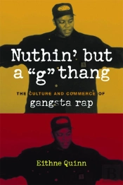 Nuthin' But A &Quote;G&Quote; Thang