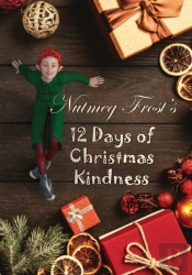 Nutmeg Frost'S 12 Days Of Christmas Kindness