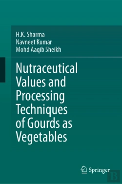 Bertrand.pt - Nutraceutical Values And Processing Techniques Of Gourds As Vegetables