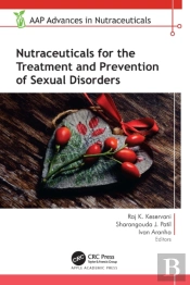 Nutraceuticals For The Treatment And Prevention Of Sexual Disorders