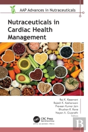 Nutraceuticals In Cardiac Health Management