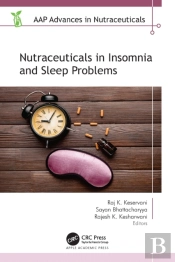 Nutraceuticals In Insomnia And Sleep Problems