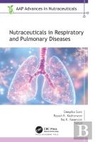 Nutraceuticals In Respiratory And Pulmonary Diseases