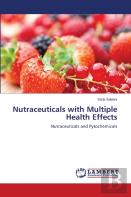 Nutraceuticals With Multiple Health Effects