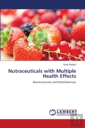 Nutraceuticals With Multiple Health Effects