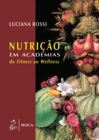Nutrição em Academias - Do Fitness ao Wellness