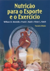 Nutrição para o Esporte e o Exercício