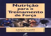 Nutrição para o Treinamento de Força