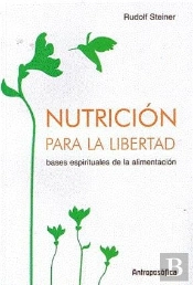 Nutricion Para La Libertad Tomo I