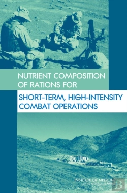 Bertrand.pt - Nutrient Composition Of Rations For Short-Term, High-Intensity Combat Operations