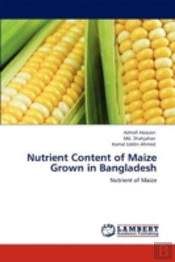 Bertrand.pt - Nutrient Content Of Maize Grown In Bangladesh