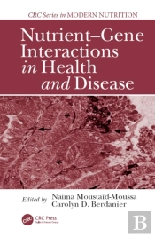 Nutrient-Gene Interactions In Health And Disease