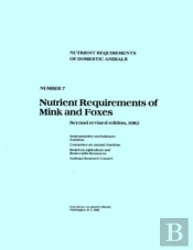 Nutrient Requirements Of Mink And Foxes,