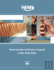 Nutrient Speciation And Refractory Compounds In Water Quality Models