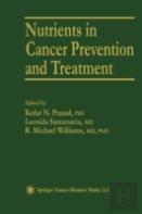 Nutrients In Cancer Prevention And Treatment