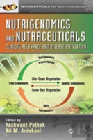 Nutrigenomics And Nutraceuticals