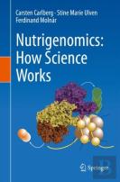 Nutrigenomics: How Science Works