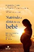 Nutrindo a Alma do Seu Bebê
