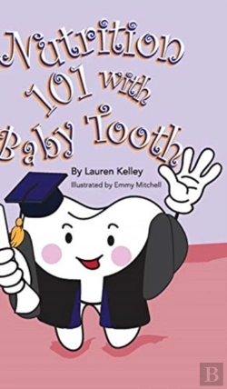 Bertrand.pt - Nutrition 101 With Baby Tooth (Hardcover)