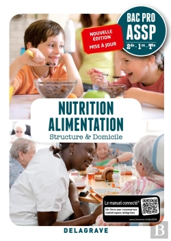 Bertrand.pt - Nutrition, Alimentation ;  2de, 1re, Terminale Bac Pro Assp ; Pochette Élève