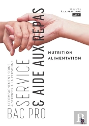 Nutrition Alimentation ; Bac Pro Assp