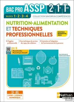 Bertrand.pt - Nutrition-Alimentation Et Techniques Professionnelles : 2de/1re/Terminale : Bac Pro Assp : Livre + Licence Élève (Édition 2022)