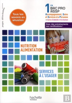 Bertrand.pt - Nutrition-Alimentation ; Services À L'Usager ; 1ère Bac Pro Assp ; Livre De L'Élève (Édition 2012)
