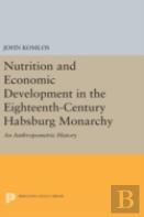 Nutrition And Economic Development In The Eighteenth-Century Habsburg Monarchy