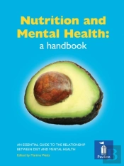 Nutrition And Mental Health: A Handbook