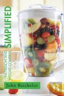 Nutrition And Weight Control Simplified