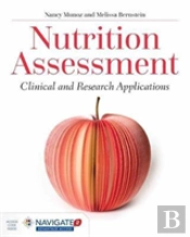 Nutrition Assessment: Clinical And Research Applications