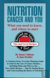 Nutrition, Cancer And You