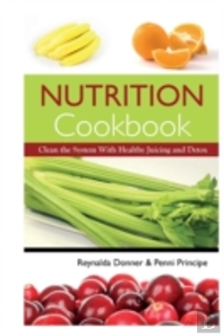 Bertrand.pt - Nutrition Cookbook: Clean The System Wit