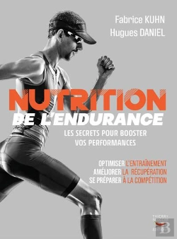 Bertrand.pt - Nutrition De L'Endurance : Les Secrets Pour Booster Vos Performances