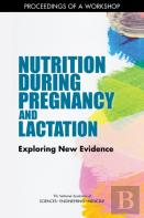 Nutrition During Pregnancy And Lactation