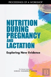 Nutrition During Pregnancy And Lactation