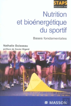 Bertrand.pt - Nutrition Et Bioenergetique Du Sportif ; Bases Fondamentales